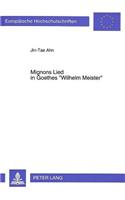 Mignons Lied in Goethes «Wilhelm Meister»
