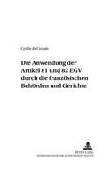 Anwendung Der Artikel 81 Und 82 Egv Durch Die Franzoesischen Behoerden Und Gerichte