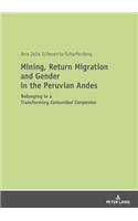 Mining, Return Migration and Gender in the Peruvian Andes