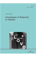 Chronotopes of Modernity in Chekhov