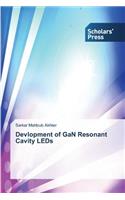 Devlopment of GaN Resonant Cavity LEDs