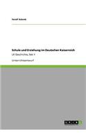 Schule und Erziehung im Deutschen Kaiserreich