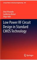 Low Power RF Circuit Design in Standard CMOS Technology