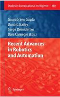 Recent Advances in Robotics and Automation