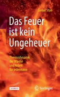 Das Feuer Ist Kein Ungeheuer