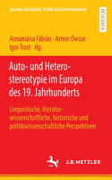 Auto- Und Heterostereotypie Im Europa Des 19. Jahrhunderts