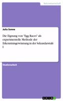 Eignung von "Egg Races" als experimentelle Methode der Erkenntnisgewinnung in der Sekundarstufe I