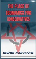 The Place of Economics for Conservatives