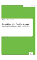 Entwicklung eines Zugriffssystems zu textlosen Sinnbildern nach DIN 30600