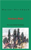 Hinterm Wald: Der zweite Fall für Paul Backes(German)