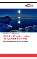 Cinética Química de las Reacciones Sencillas