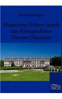 Illustrierter Führer durch das Königsschloss Herren-Chiemsee
