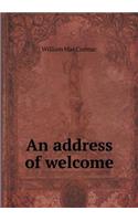 An Address of Welcome