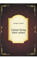 Claims Fixing Their Values