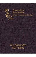 Composition from Models for Use in Schools and Colleges