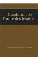 Dissolution de l'ordre des Jésuites