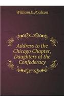 Address to the Chicago Chapter, Daughters of the Confederacy