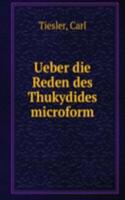 UEBER DIE REDEN DES THUKYDIDES MICROFOR