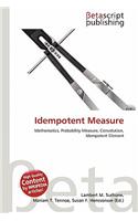 Idempotent Measure