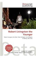 Robert Livingston the Younger: (English)