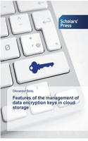 Features of the management of data encryption keys in cloud storage