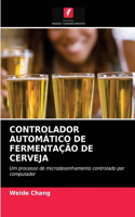Controlador Automático de Fermentação de Cerveja