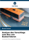 Analyse des Vorschlags zum Bau von Buskorridoren