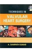 Techniques in Valvular Heart Surgery
