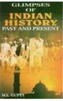 Glimpses Of Indian History: Past And Present