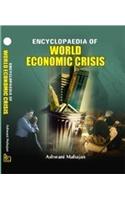 Encyclopaedia Of World Economic Crisis (Set Of 2 Vols. )