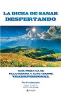 La Dicha de Sanar Despertando