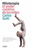 Mitoterapia. El poder curativo de los mitos