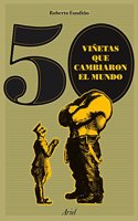50 vinetas que cambiaron el mundo