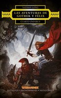 Las aventuras de Gotrek y Felix Omnibus no 04/06: Mataelfos / Matachamanes / Matazombies