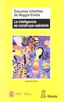 Inteligencia Se Construye Usandola, La