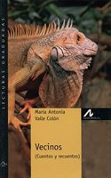 Vecinos (cuentos y recuentos) (Nivel 1) (Lecturas graduadas) (Spanish Edition)