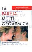 La Pareja Multi-Orgasmica