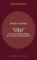 â€œOidâ€�: la voz en la epica cidiana, del acorde al desconcierto