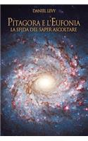 Pitagora e l'Eufonia - La Sfida del Saper Ascoltare