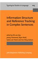 Information Structure and Reference Tracking in Complex Sentences