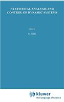 Statistical Analysis and Control of Dynamic Systems