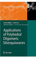 Applications of Polyhedral Oligomeric Silsesquioxanes