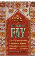 Fantastical Mystery of Ritterhouse Fay