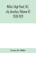 Miller's High Point, N.C. city directory (Volume X) 1928-1929