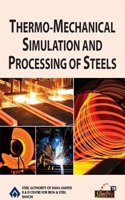 Thermo-Mechanical Simulation and Processing of Steels