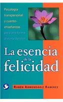 La Esencia de La Felicidad