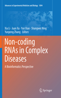 Non-Coding Rnas in Complex Diseases