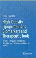 High-Density Lipoproteins as Biomarkers and Therapeutic Tools