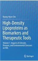 High-Density Lipoproteins as Biomarkers and Therapeutic Tools