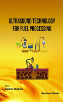 Ultrasound Technology for Fuel Processing